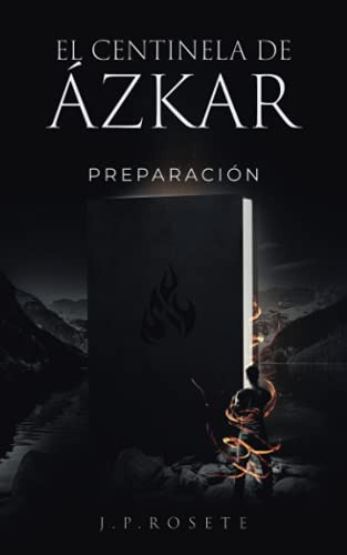 El Centinela De Azkar: Preparacion