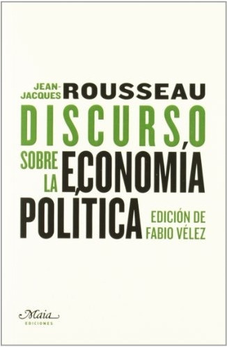 Discurso Sobre La Economía Política, Rousseau, Maia