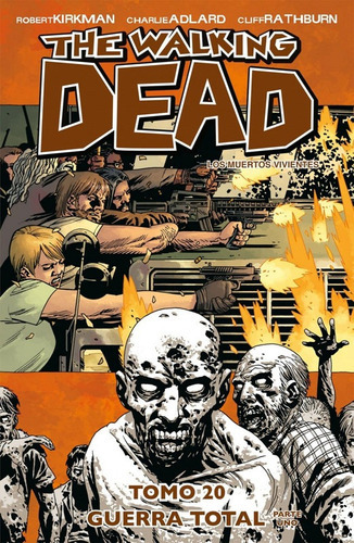The Walking Dead 20, De Robert Kirkman., Vol. 20. Editorial Kamite, Tapa Blanda En Español, 2014