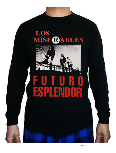 Los Miserables Futuro Esplendor Manga Larga (serigrafia)