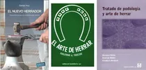 Comprar Combo 3 Libros Nuevo Herrador + Arte De Herrar + Podologia