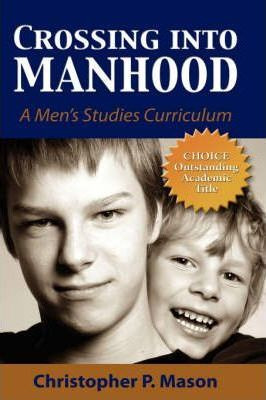 Libro Crossing Into Manhood - Christopher P Mason