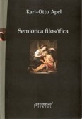 Semiotica Filosofica - Apel Karl Otto (libro)