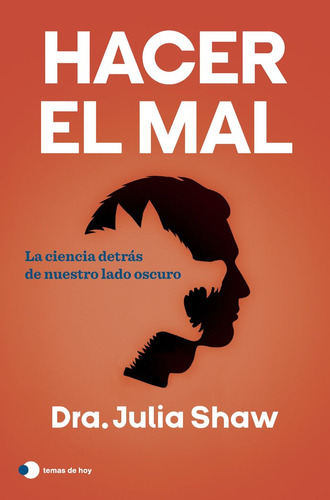 Libro Hacer El Mal - Julia Shaw