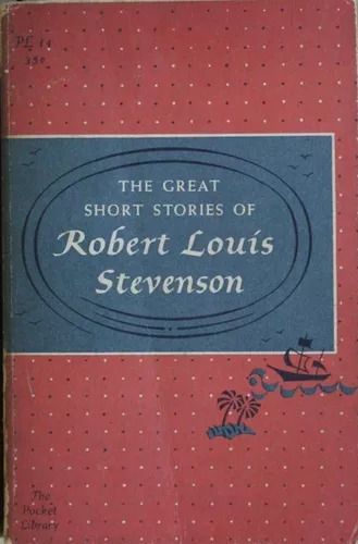 The Great Short Stories Of Robert Louis Stevenson