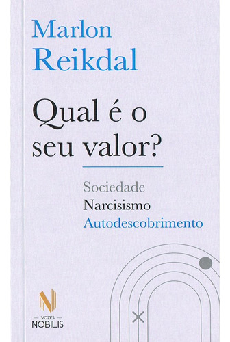 Qual é o seu valor?: Não Aplica, de : Marlon Reikdal. Série Não aplica, vol. Não Aplica. Editora NOBILIS, capa mole, edição não aplica em português, 2023