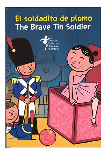 Libro Soldadito De Plomo / The Brave Tin Soldier /349