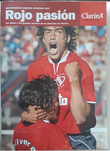 Libro Rojo Pasión Independiente Campeon Apertura 2002