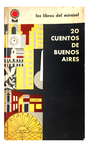 20 Cuentos De Buenos Aires - Arlt , Mocho , Lainez Y Otros