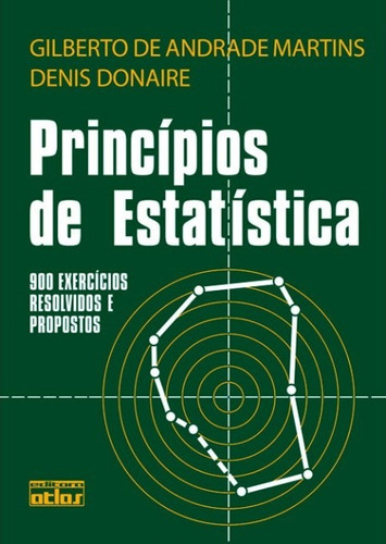 Princípios De Estatística, de Donaire, Denis. Editora Atlas Ltda., capa mole em português, 1990