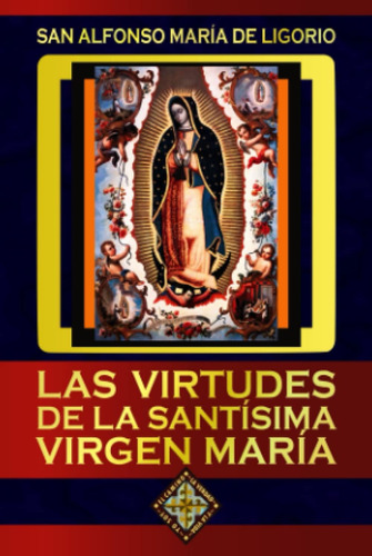 Libro: Las Virtudes De La Santísima Virgen María (spanish Ed