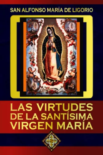 Libro: Las Virtudes De La Santísima Virgen María (spanish