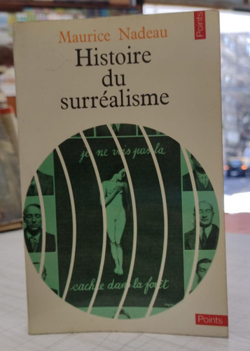 Histoire Du Surrealisme - Maurice Nadeau - Frances 