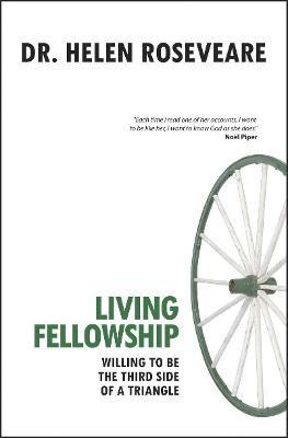 Libro Living Fellowship : Willing To Be The Third Side Of...