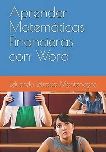 comprar Libro: Aprender Matemáticas Financieras Con Word (volumen)