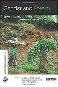 Gender And Forests (the Earthscan Forest Library)