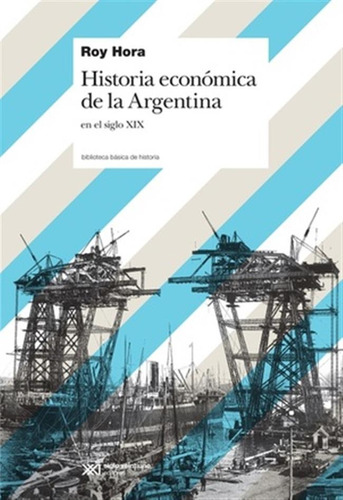 Historia Economica De La Argentina