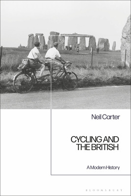 Libro Cycling And The British: A Modern History - Carter,...