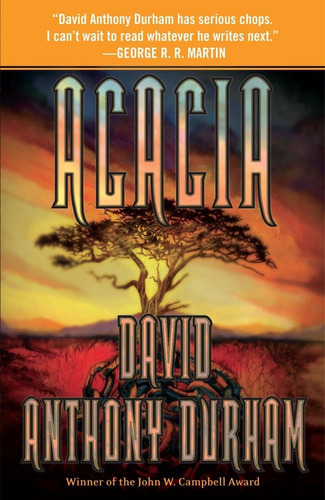 Libro:  Acacia: The Acacia Trilogy, Book One