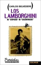 Comprar Lamborghini Ni Atipicos Ni Excentricos (puñaladas Ensayos*-