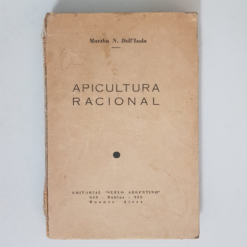 Apicultura Racional (1945) Martha N. Dell'isola