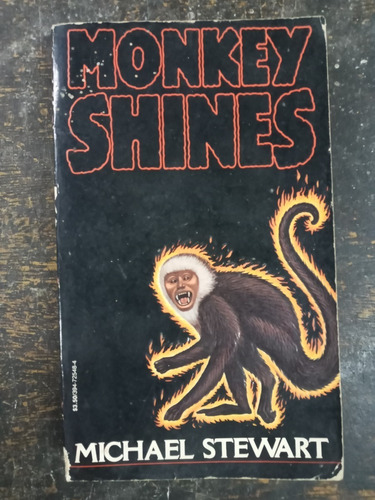 Monkey Shines * Michael Stewart * Random House *