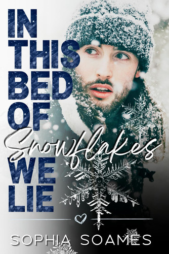 Libro:  In This Bed Of Snowflakes We Lie