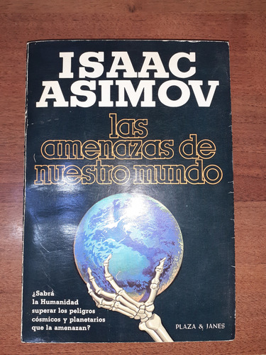 Libro De Isaac Asimov- Las Amenazas De Nuestro Mundo 