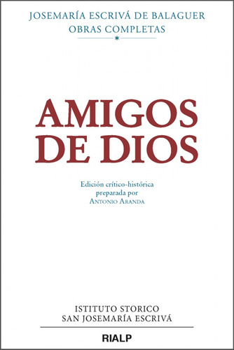 Amigos De Dios Escriva De Balaguer, Josemaria Rialp