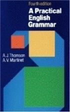 A Practical English Grammar [4 Edic] - Thomson And Martinet