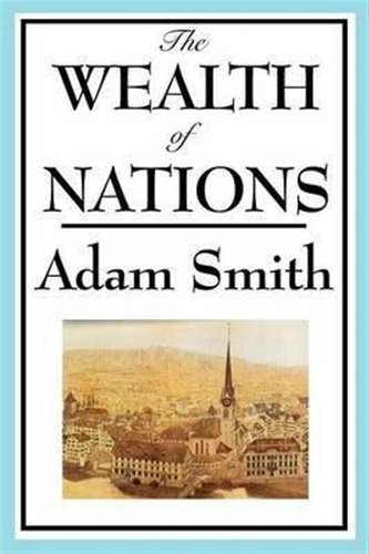 The Wealth Of Nations - Adam Smith (paperback)