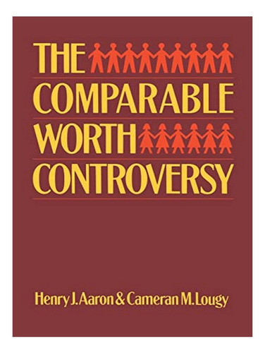 Comparable Worth Controversy - M. Lougy, Cameran, Henr. Eb19