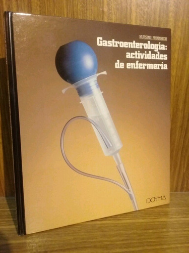 Gastroenterología: Actividades De Enfermería - Nursing Photo