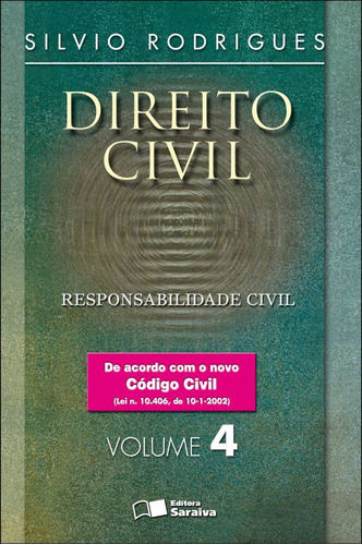 Direito civil: Responsabilidade civil - Volume 4 - 20ª edição de 2007, de Rodrigues, Silvio. Editora Saraiva Educação S. A., capa mole em português, 2007