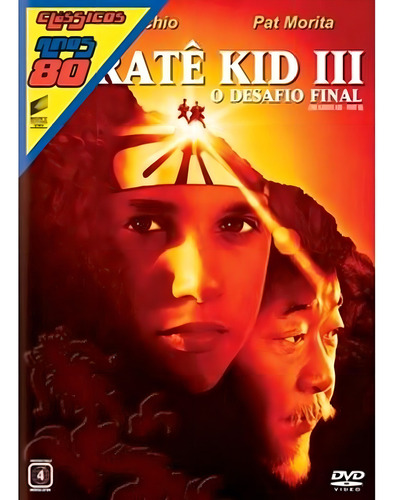Clássicos Anos 80 - Karate Kid 3: O Desafio Final - Dvd