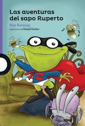 Libro - Las Aventuras Del Sapo Ruperto - Roy Berocay