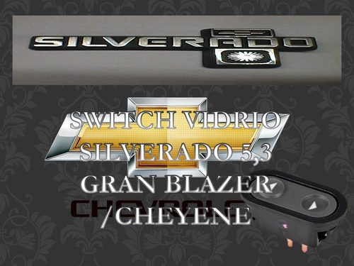 Swtche Vidrio Silverado/gblazer/cheyenee