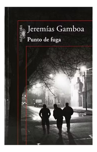 Punto De Fuga - Jeremías Gamboa