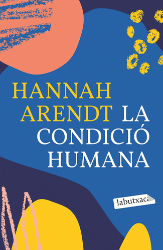 La Condició Humana (labutxaca)