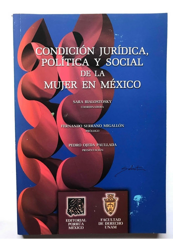 Condición Jurídica, Política Y Social De La Mujer En México