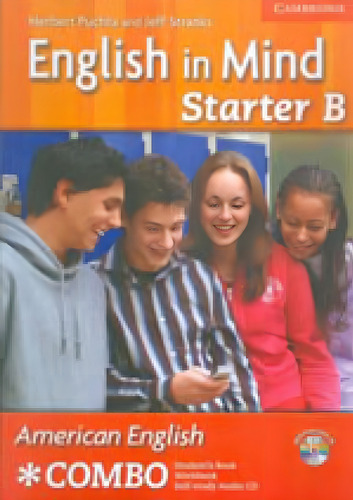 American English In Mind - Starter B - Combo - Student Book,: Starter B, De Puchta, Herbert. Editorial Cambridge University Press Do Brasil, Capa Mole, Edição 2010-06-07 00:00:00 Em Inglês Americano