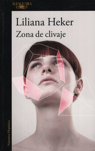 Zona De Clivaje - Liliana Heker