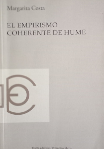 Libro El Empirismo Coherente De Hume Margarita Costa