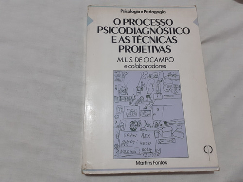 O Processo Psicodiagnóstico E As Técnicas Projetivas