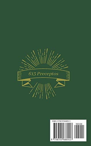Los 613 Preceptos: Las Mitzvot De La Tora