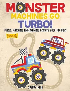 Libro Monster Machines Go Turbo! Mazes, Matching And Draw...