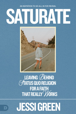 Libro Saturate: Leaving Behind Status Quo Religion For A ...