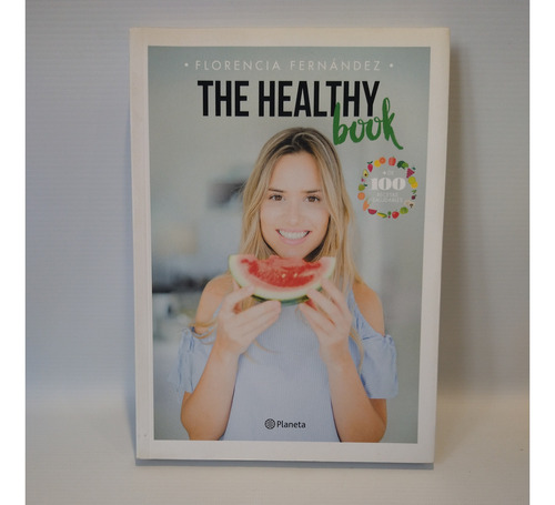 The Healthy Book Florencia Fernandez Planeta