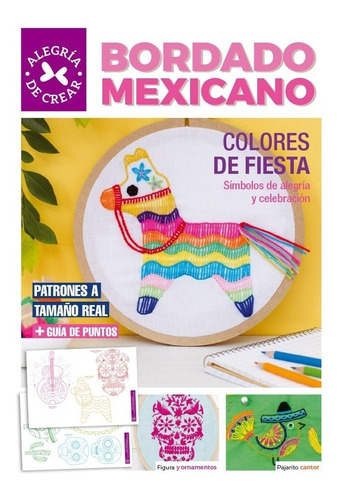 Bordado Mexicano Colores De Fiesta - Arcadia Ediciones