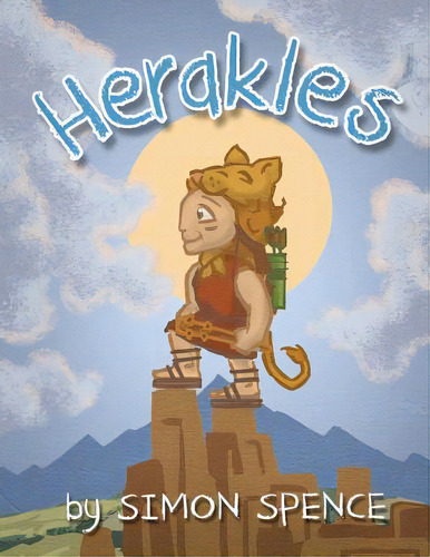 Herakles: Book 5- Early Myths: Kids Books On Greek Myth, De Spence, Simon. Editorial Createspace, Tapa Blanda En Inglés